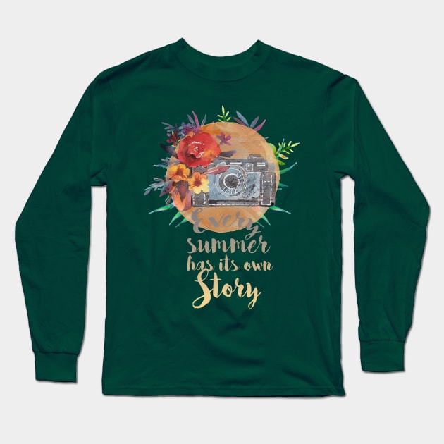 Every summer has its own story Long Sleeve T-Shirt by T-shirt Factory